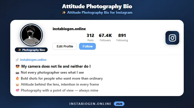 Attitude Photography Bio for Instagram